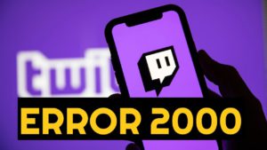 Twitch error 2000