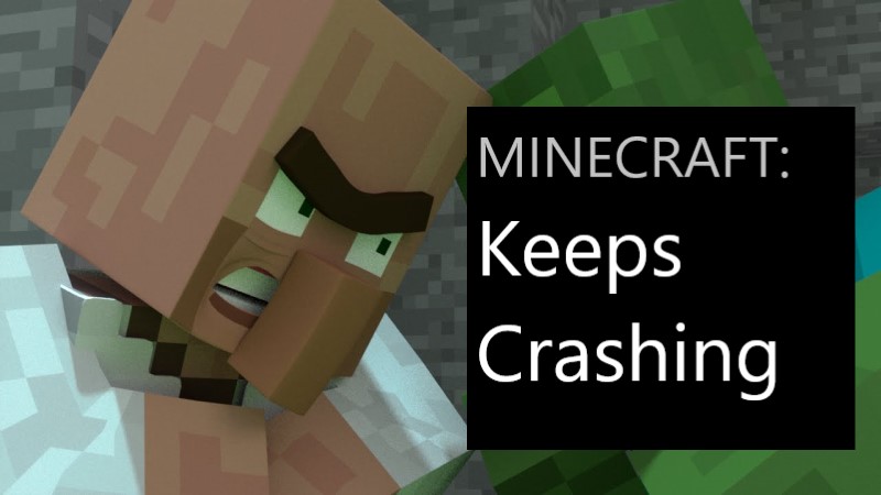 minecraft keeps crashing