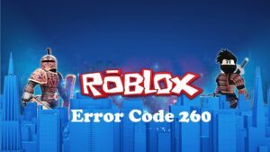 roblox error code 260