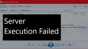 fixed windows media player server execution failed