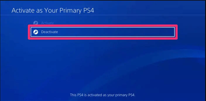 deactivate primary How To Deactivate PS4 Without Waiting 6 Months? 