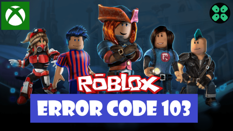 How to Fix Roblox Error Code 103