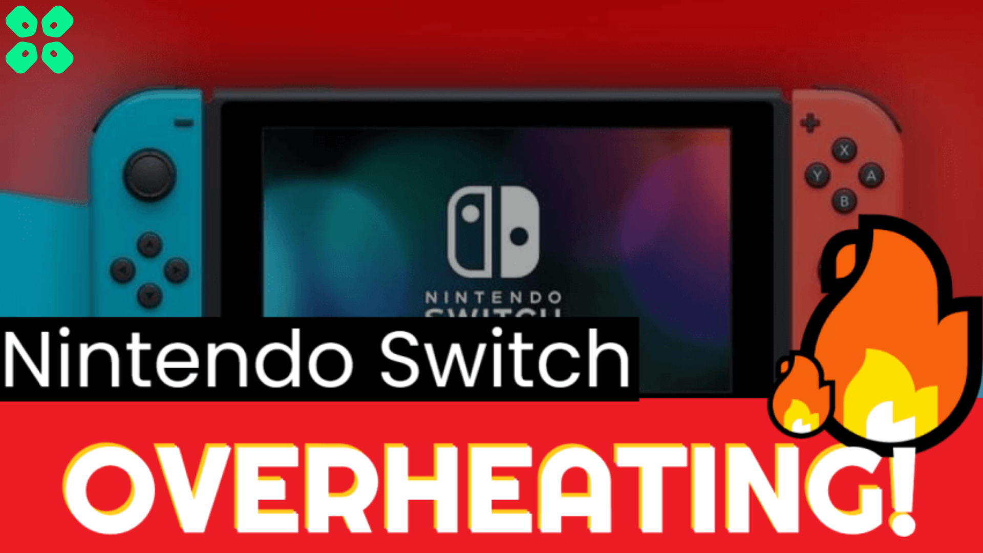 How to Fix Nintendo Switch Overheating? 6 Easy Fixes