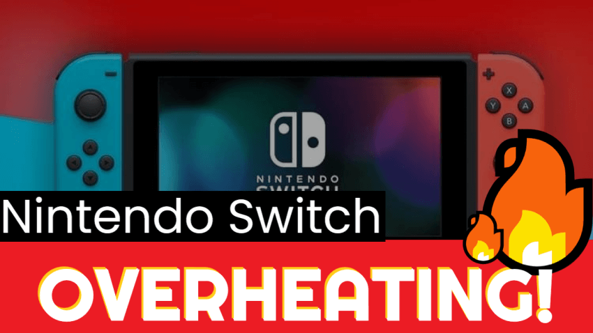 nintendo Switch Overheating