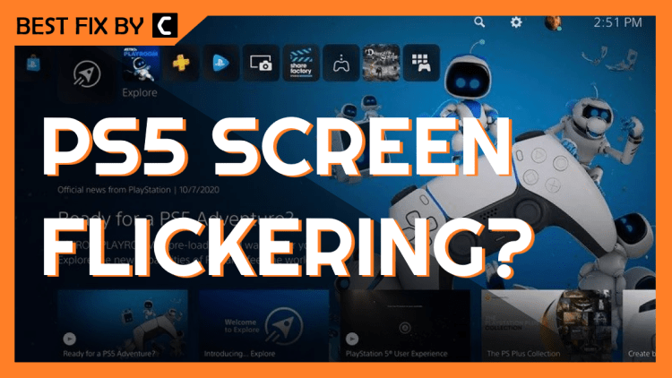 How to Fix PS5 Screen Flickering Issue