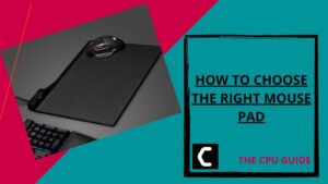How to Choose the Right Mouse Pad
