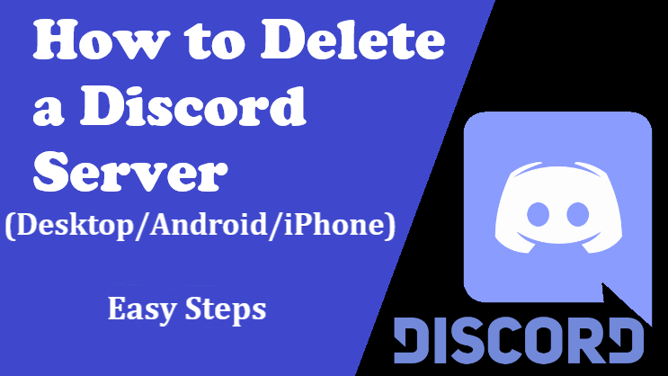 How To Delete A Discord Server Full Guide Easy Steps Updated 21