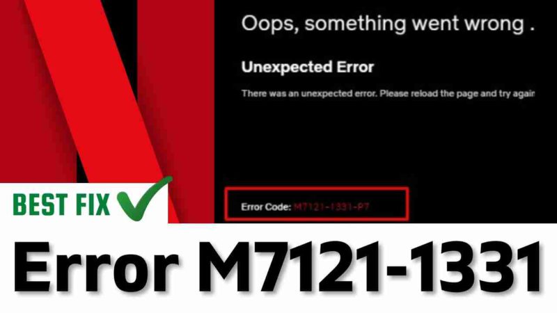 netflix error Error M7121-1331