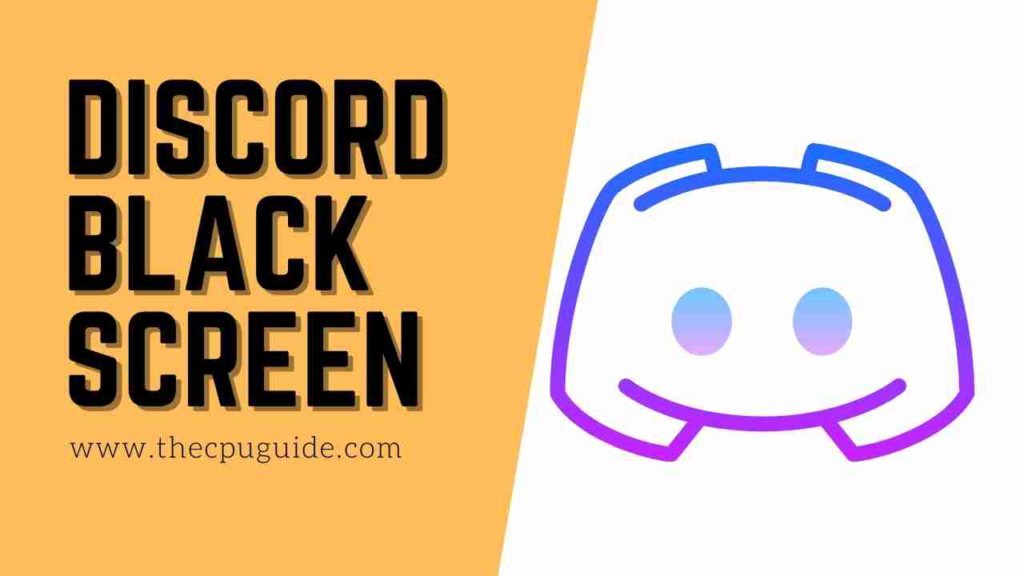 Discord Black Screen? Screen Share Black? [2022 FIX]