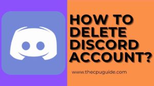 HOW TO DELETE DISCORD ACCOUNT