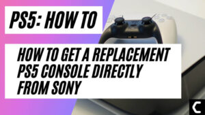 How To Get A Replacement PS5 Console Directly From Sony_ (1)