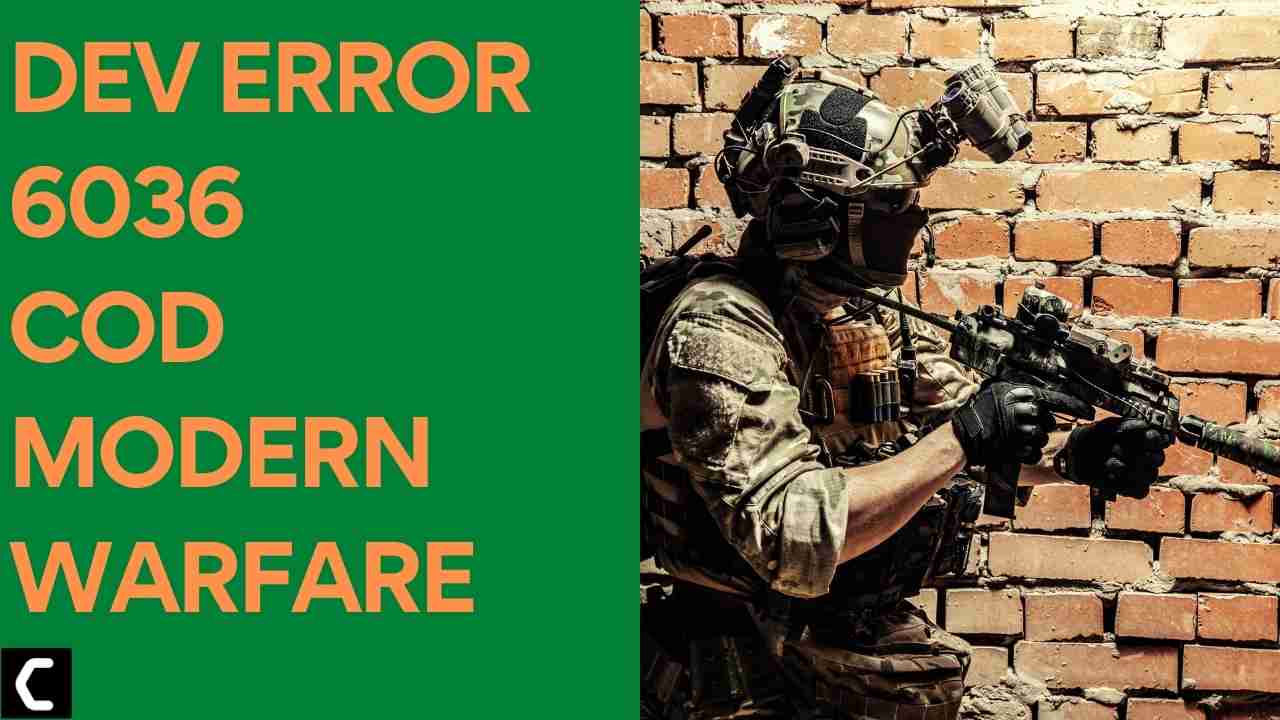 Dev Error 6036 COD Modern warfare