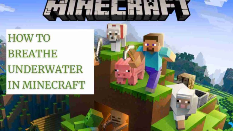 HOW TO BREATHE UNDERWATER IN MINECRAFT