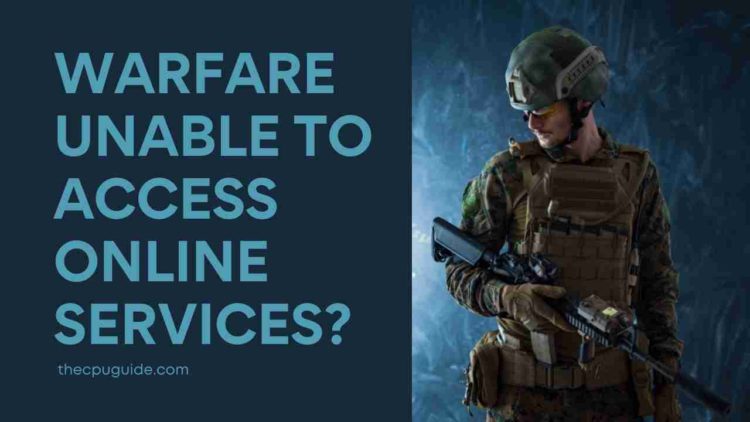 WARFARE UNABLE TO ACCESS ONLINE SERVICE