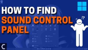 How to Find Sound Control Panel