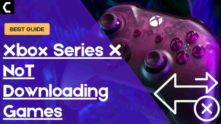 How To Fix Xbox Series X Not Loading Games Best Fix 2021