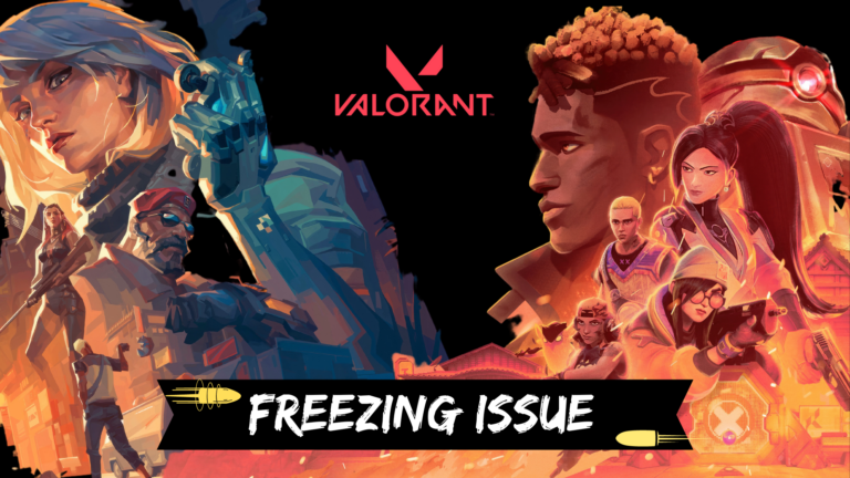Valorant Freezing Issue