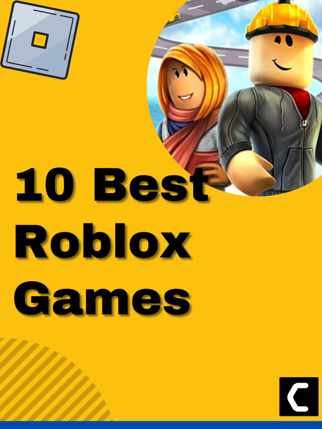 The Top Ten Best Roblox Games For Free