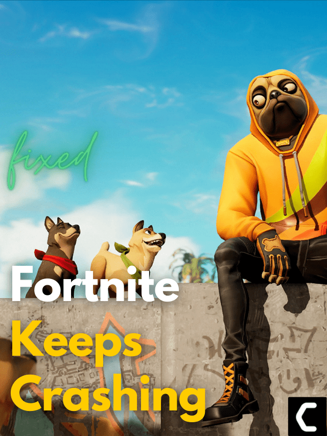 Fortnite Keeps Crashing