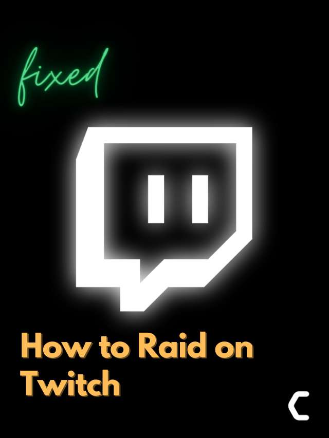 How to Raid on Twitch Best Ways With Pictures