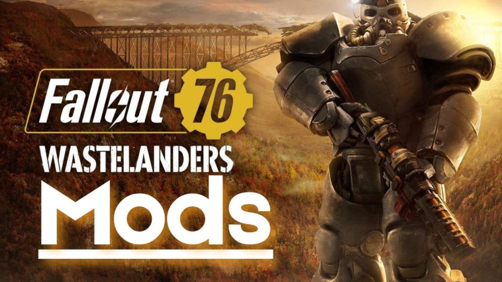 Best Fallout 76 Mods Ever Made to TRY NOW [List Guide 2024]