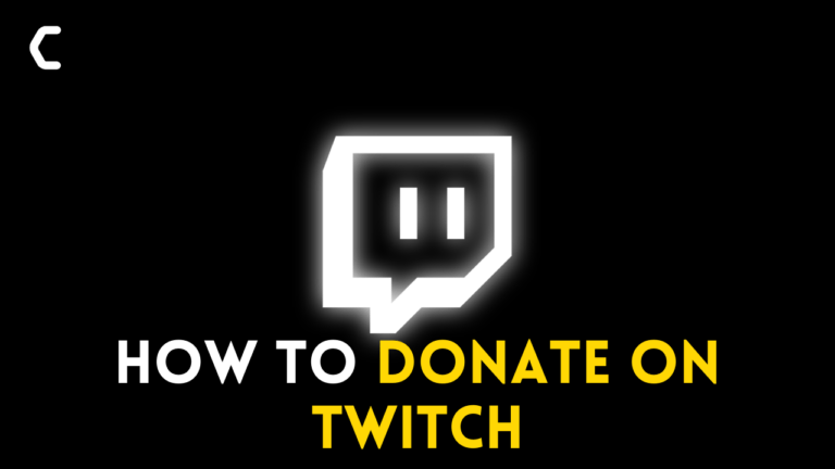 How to Donate on Twitch? Step-by-Step Explained
