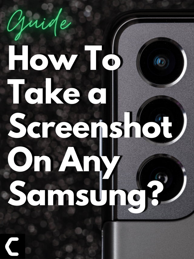 4 Easy Ways To Take a Screenshot on Any Samsung
