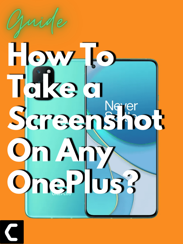 3 Easy Ways To Take a Screenshot on Any OnePlus