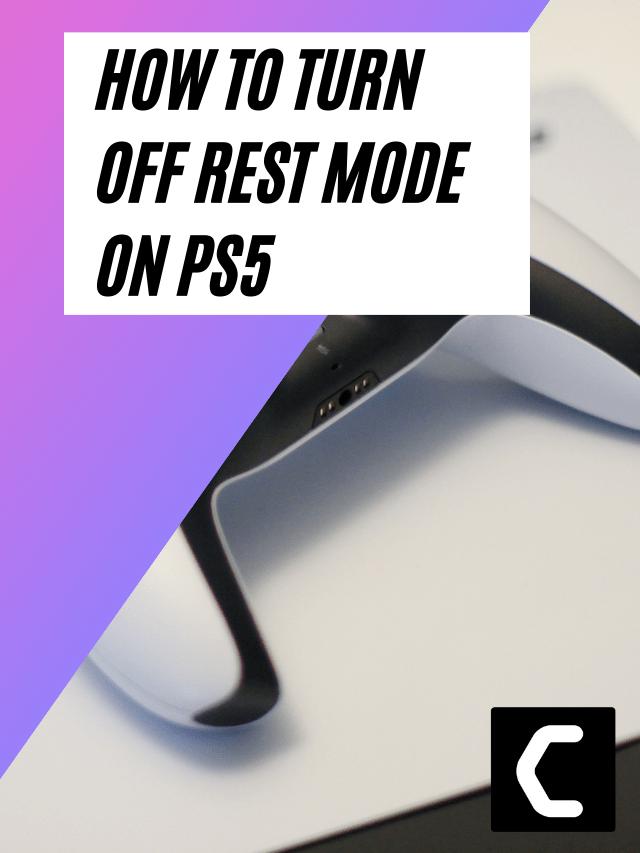 How To Turn Off/Disable Rest Mode On PS5?