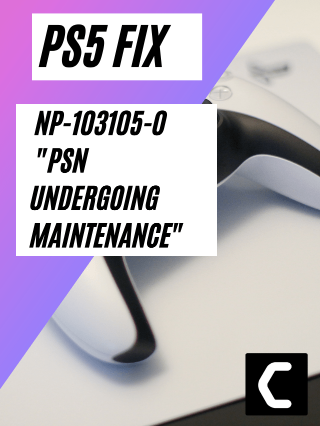 NP-103105-0? “PSN Undergoing Maintenance”? FIXED