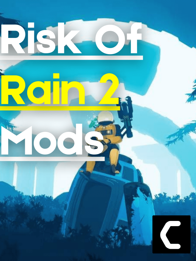 10 BEST Risk of Rain 2 Mods