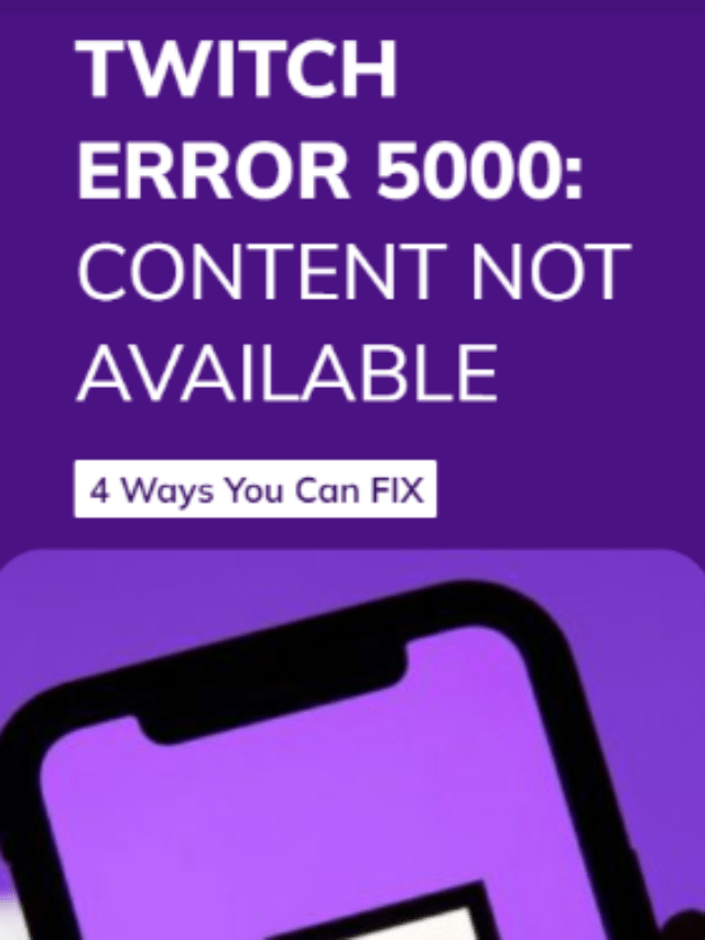 Twitch Error 5000: Content Not Available when Streaming