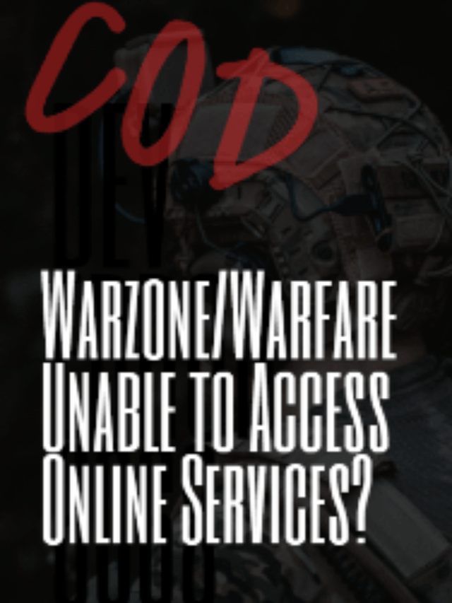 Modern Warzone/Warfare Unable to Access Online Services