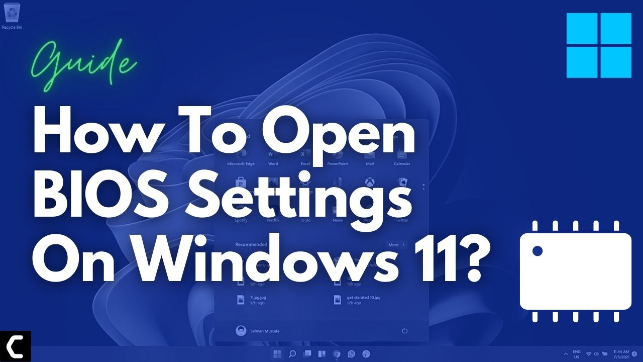 How To Open BIOS Settings On Windows 11?