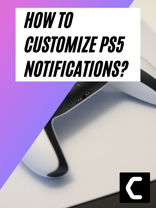 How To Customize PS5 Notifications