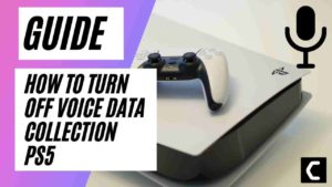 How To Turn Off Voice Data Collection PS5