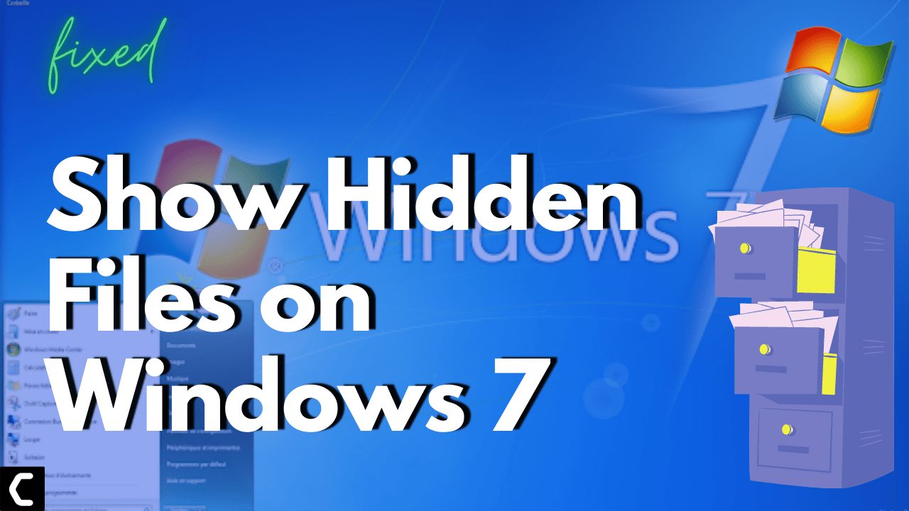 How to Show Hidden Files on Windows 7 Detailed Tutorial With Pictures