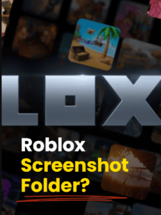 Roblox Screenshot Folder? Take Screenshots Best Fix