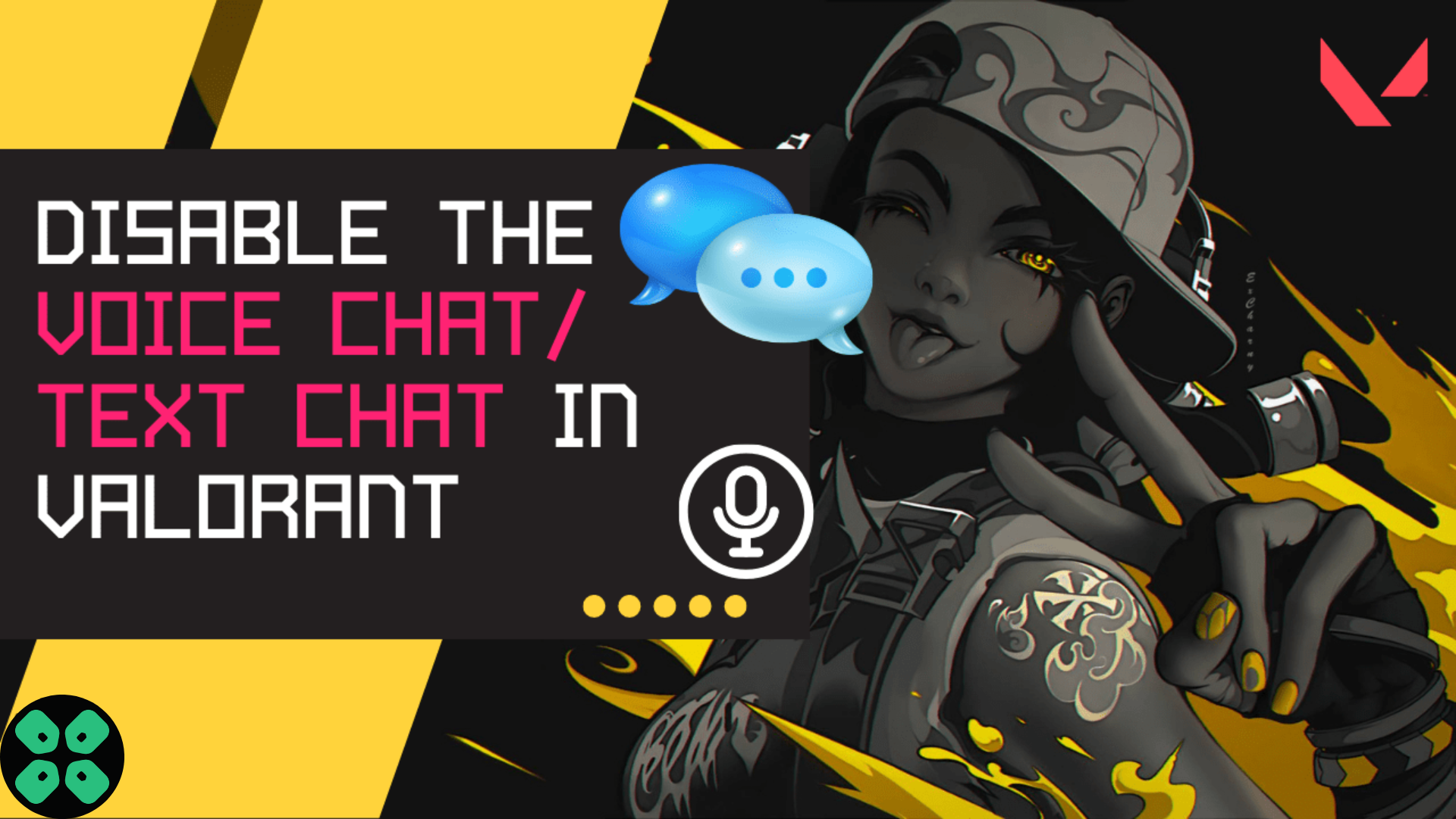 How to Turn OFF Chat in VALORANT