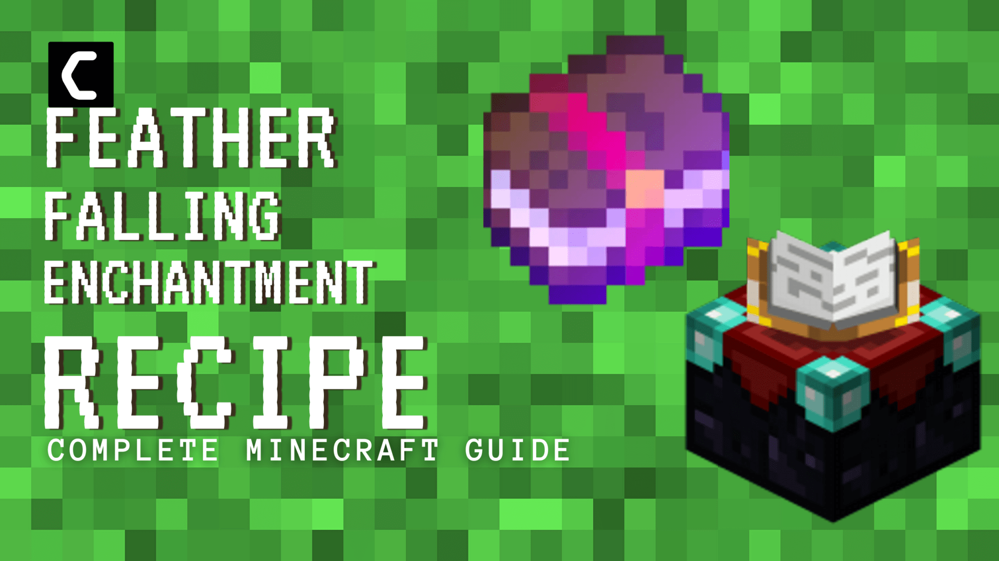Minecraft Feather Falling Enchantment Easy Steps [2024]