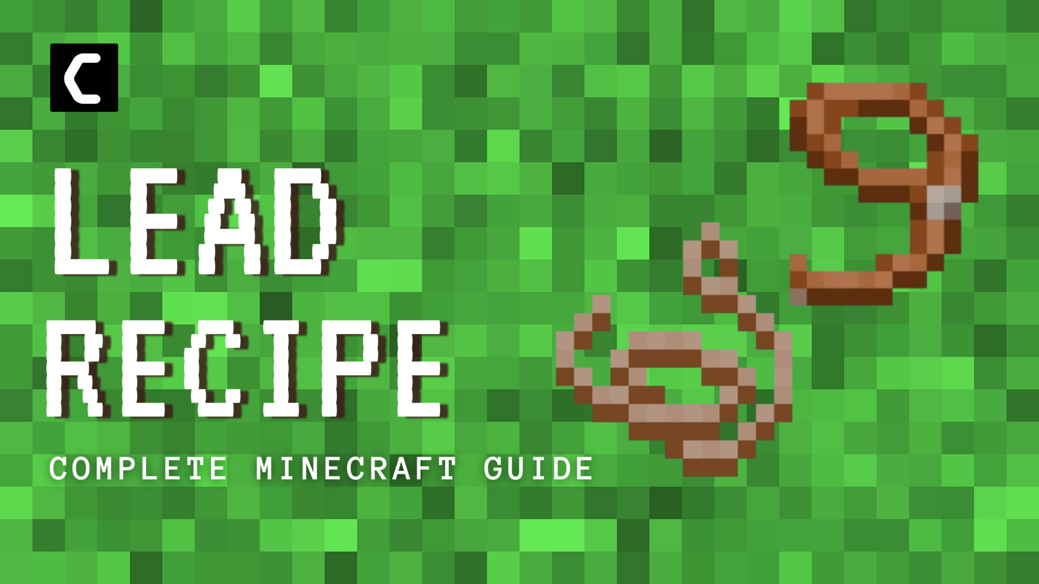 How to Make Lead in Minecraft in 2024? StepbyStep Guide