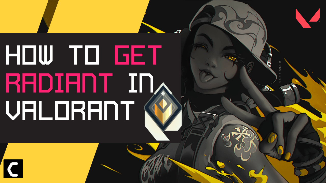 How to Get Radiant in Valorant