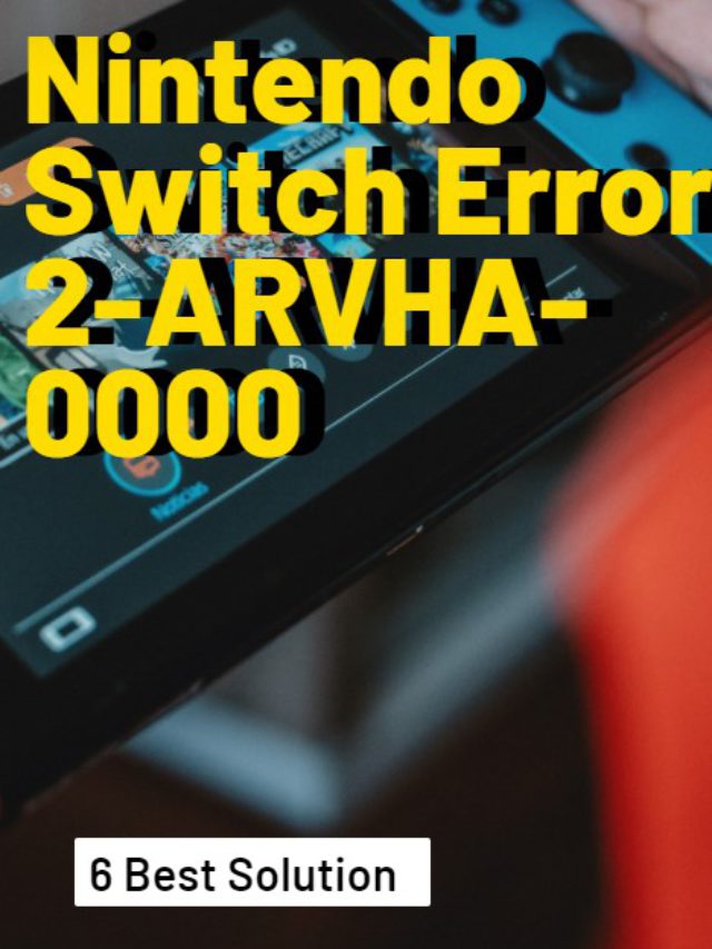 Nintendo Switch Error 2ARVHA0000 Best Ways To Fix TCG