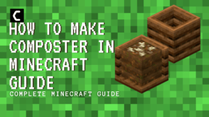How to Make Composter in Minecraft