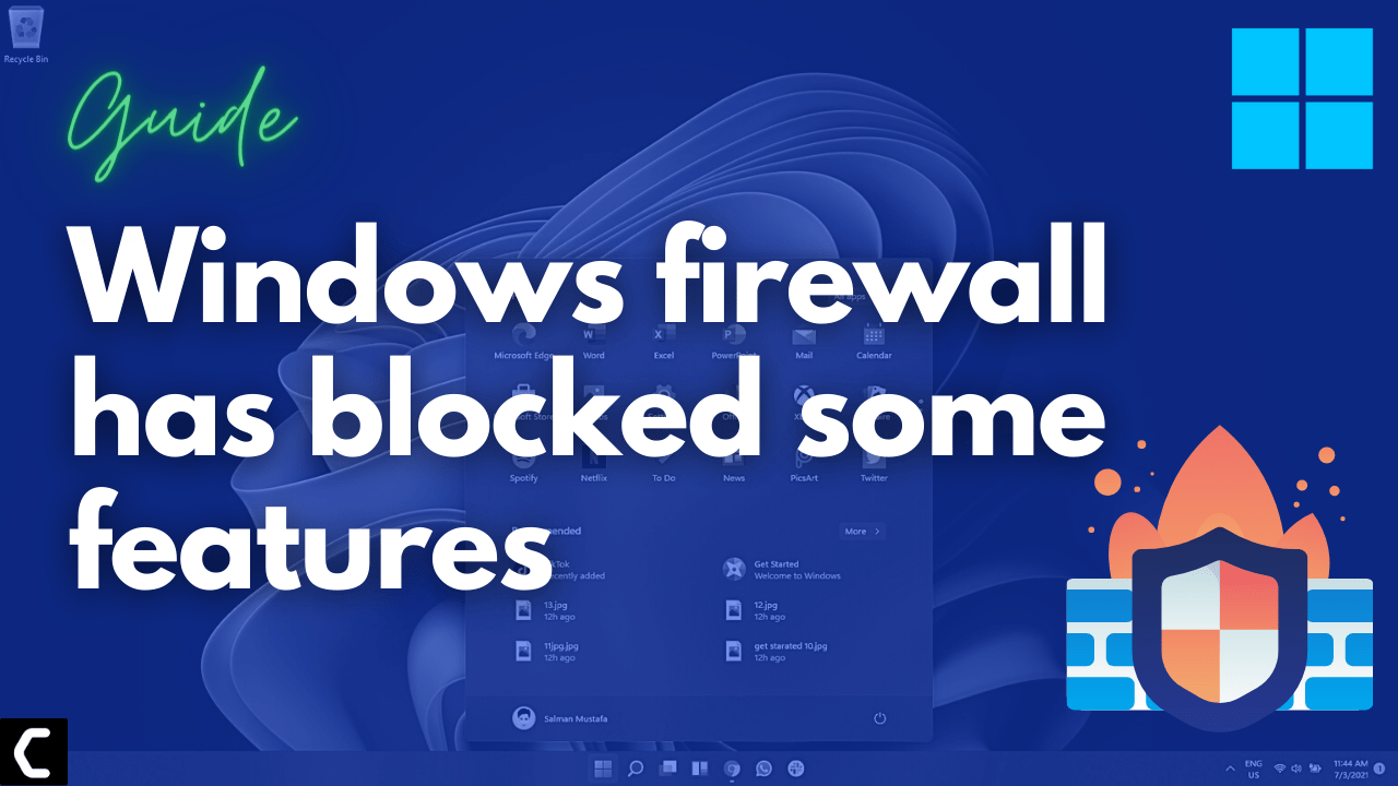 Windows firewall has blocked some features