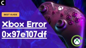 Xbox Error 0x97e107df