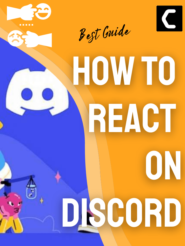 How To React And See Who Reacted on Discord PC/Mobile/iPhone?