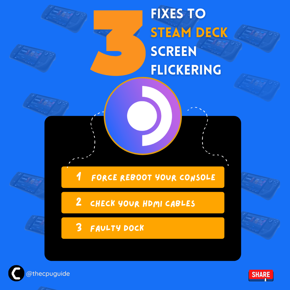 5 Useful Fixes For Steam Deck Flickering Screen