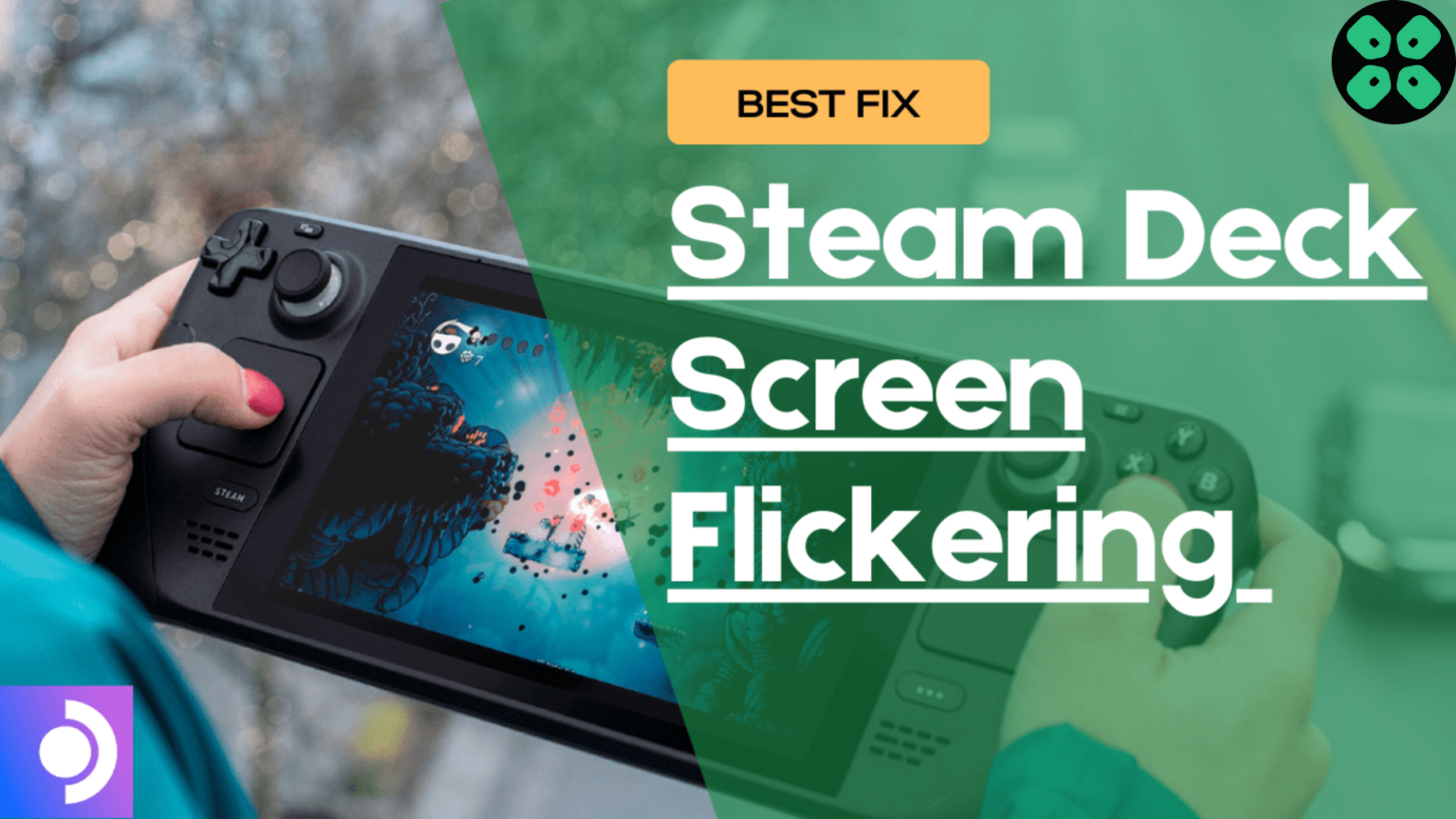 How to Fix Steam Deck Screen Flickering in Dock Mode [2024]