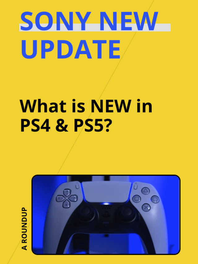 What’s NEW in PS5 and PS4 Latest System Software Update?